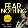 Cover Art for B00F0LV0HQ, Fear Nothing (Detective D.D. Warren 7) by Lisa Gardner