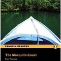 Cover Art for 9781405879712, The Mosquito Coast: Level 4 by Paul Theroux