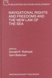 Cover Art for 9789041114990, Navigational rights and freedoms, and the new law of the sea by Rothwell, Donald R.