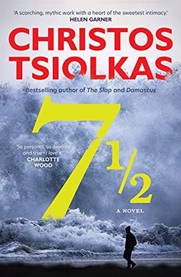 Cover Art for B09BMT6CVB, Seven and a Half by Christos Tsiolkas