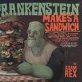 Cover Art for 9780152057664, Frankenstein Makes a Sandwich by Adam Rex