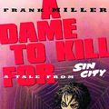 Cover Art for 9781569710685, A Dame to Kill for (Sin City) by Frank Miller