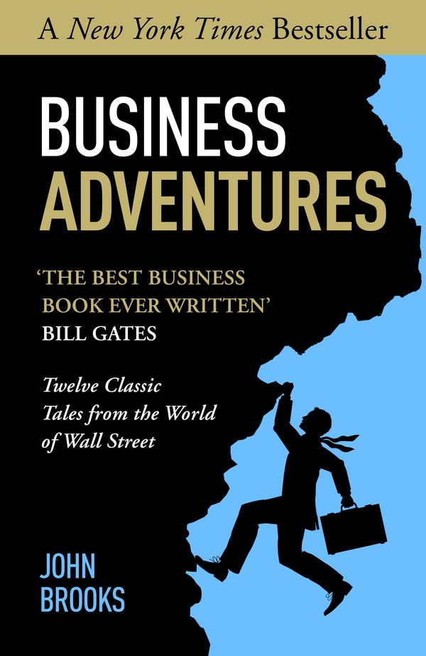 Cover Art for 9781473610385, Business Adventures by John Brooks