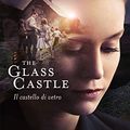 Cover Art for 9788856633337, The glass castle-Il castello di vetro by Jeannette Walls