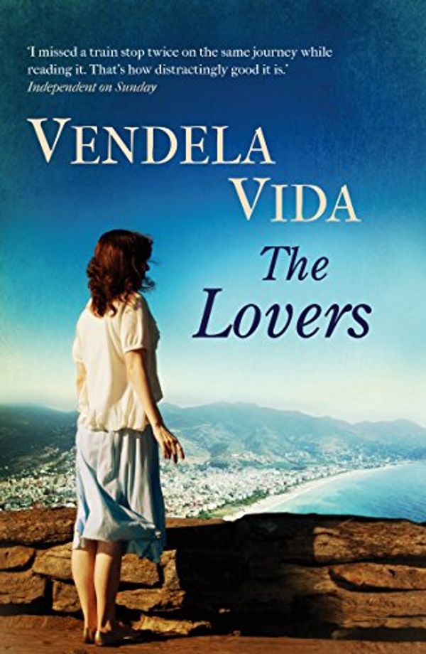 Cover Art for B00556G7TM, The Lovers by Vendela Vida