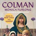 Cover Art for 9781648371820, Colman by Monica Furlong