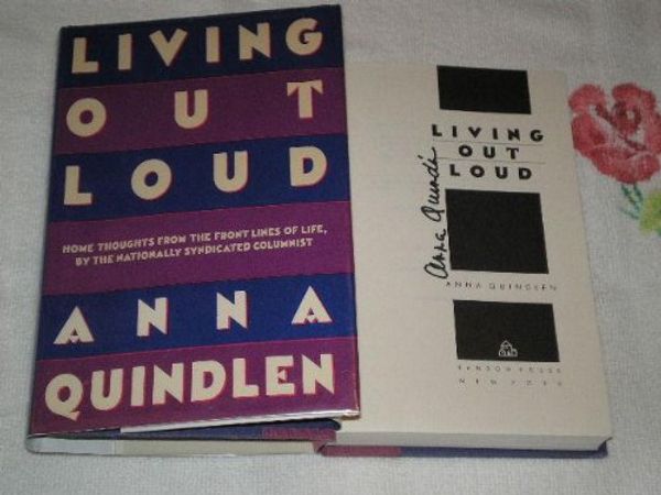 Cover Art for 9780394569642, Living Out Loud by Anna Quindlen