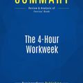 Cover Art for 9782806229588, Summary: The 4-hour workweek - Timothy Ferriss by BusinessNews Publishing
