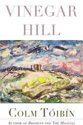 Cover Art for 9780807006535, Vinegar Hill: Poems by Colm Tóibín