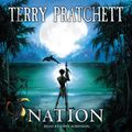 Cover Art for 9781407008547, Nation by Terry Pratchett, Tony Robinson