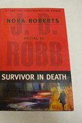 Cover Art for 9780739449783, Survivor in Death (in death, 20) by j d robb