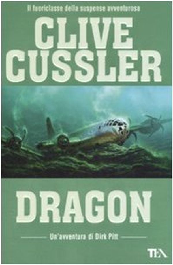 Cover Art for 9788850216314, Dragon by Clive Cussler