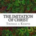 Cover Art for 9781489524782, The Imitation of Christ by Thomas a Kempis