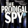 Cover Art for 9780316846820, The Prodigal Spy by Joseph Kanon