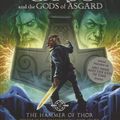 Cover Art for 9780606409612, The Hammer of Thor (Magnus Chase and the Gods of Asgard) by Rick Riordan