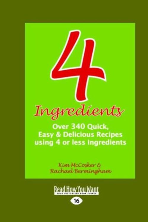 Cover Art for 9781458762801, 4 Ingredients by Rachael Bermingham