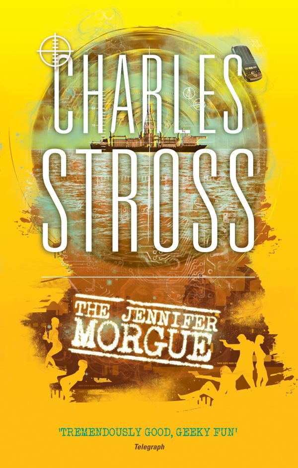 Cover Art for 9780356502380, The Jennifer Morgue: Book 2 in The Laundry Files by Charles Stross