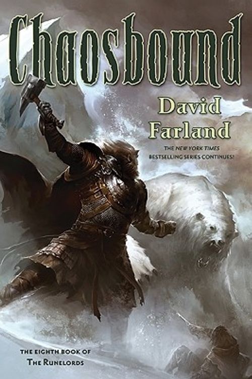 Cover Art for 9780765321688, Chaosbound by David Farland