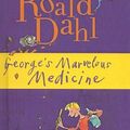 Cover Art for 9780756987770, George’s Marvelous Medicine by Roald Dahl