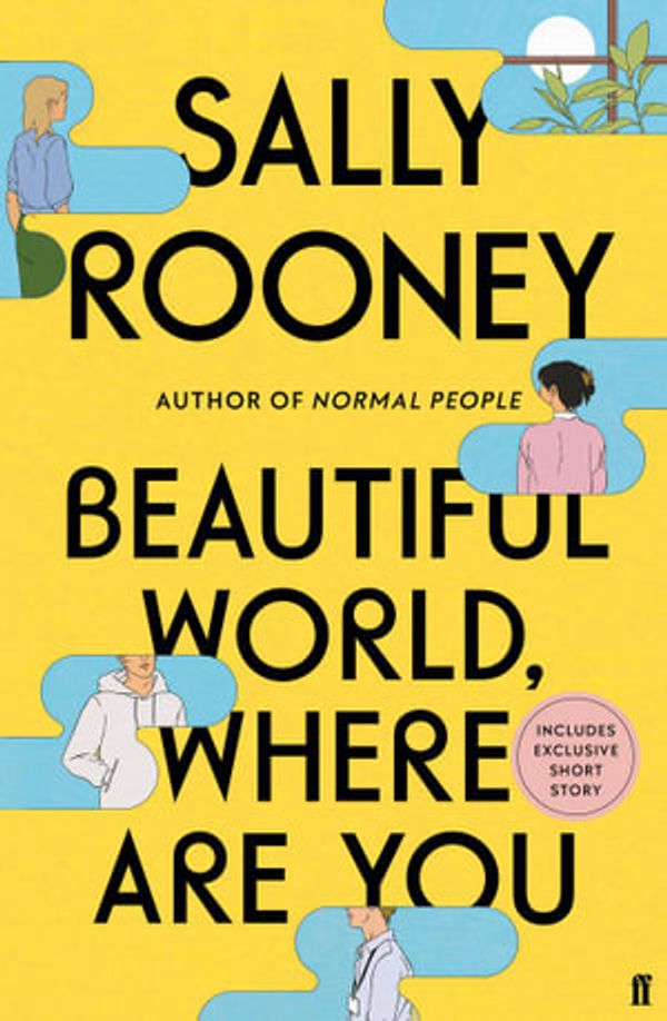 Cover Art for 9780571371976, Beautiful World, Where Are You by Sally Rooney