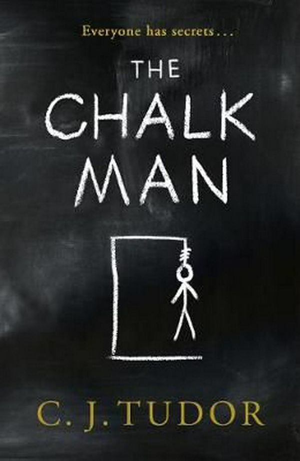 Cover Art for 9780718187446, The Chalk Man by C. J. Tudor