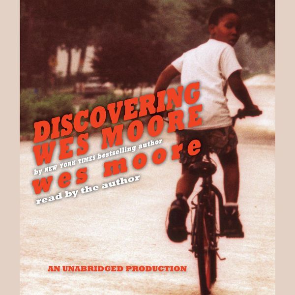 Cover Art for 9780804121927, Discovering Wes Moore (The Young Adult Adaptation) by Unknown
