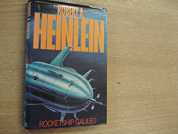 Cover Art for 9780450032127, Rocketship Galileo by Robert Heinlein