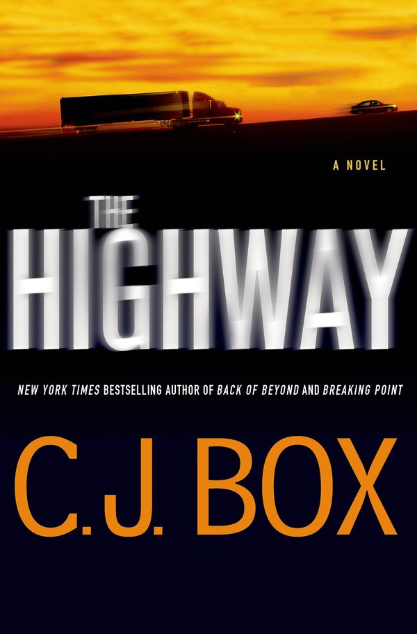 Cover Art for 9781250031921, The Highway by C J. Box