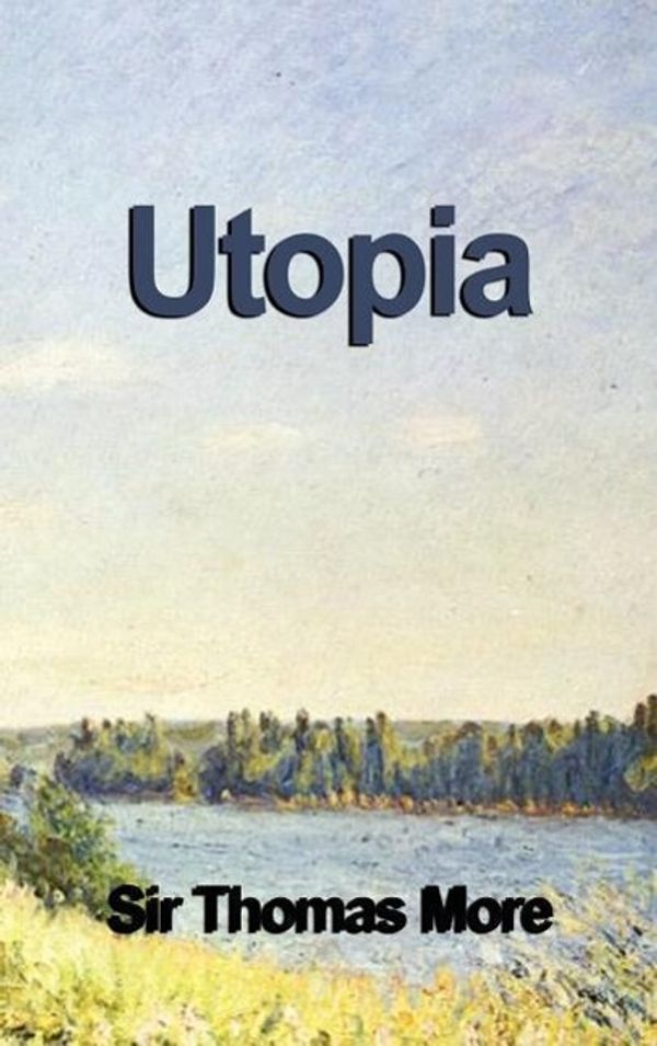 Cover Art for 9781599867441, Utopia by Thomas More