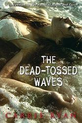 Cover Art for 9780385736848, The Dead-Tossed Waves by Carrie Ryan