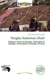 Cover Art for 9786139320578, Tengku Sulaiman Shah by Alain S Mikhayhu