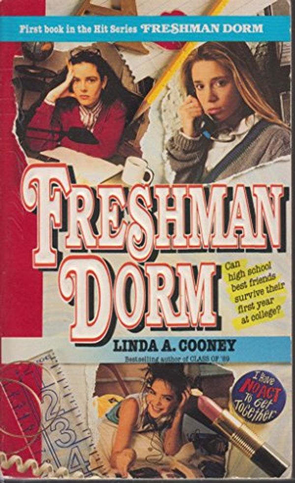 Cover Art for 9780061060007, Freshman Dorm by Linda A. Cooney