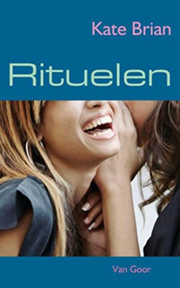 Cover Art for B00NVFZZY2, Rituelen (Privé-serie Book 5) (Dutch Edition) by Kate Brian