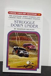 Cover Art for 9781420703054, Struggle Down Under (Choose Your Own Adventure) by Shannon Gilligan