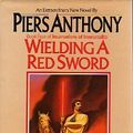 Cover Art for 9780345322203, Wielding a Red Sword by Anthony, Piers