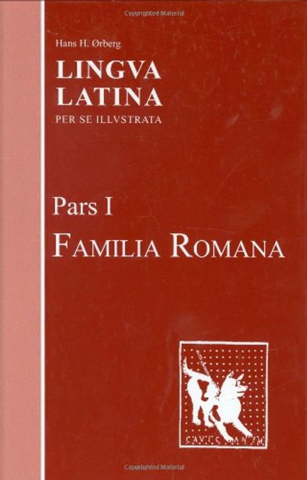 Cover Art for 9781585102389, Lingua Latina: Familia Romana Pt. 1 by Hans H. Orberg