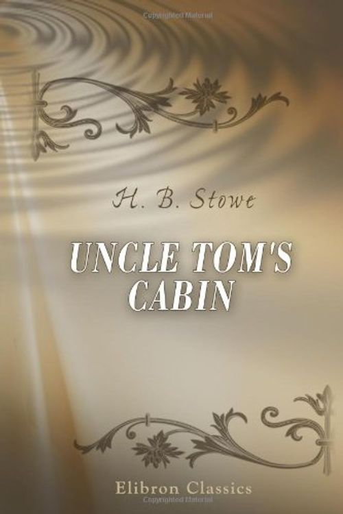 Cover Art for 9780543899644, Uncle Tom's Cabin by H. B. Stowe