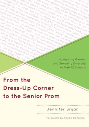 Cover Art for 9781607099796, From the Dress-Up Corner to the Senior Prom by Jennifer Bryan