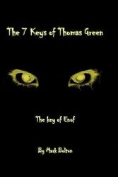 Cover Art for 9781456862343, The 7 Keys of Thomas Green by Mark Bolton