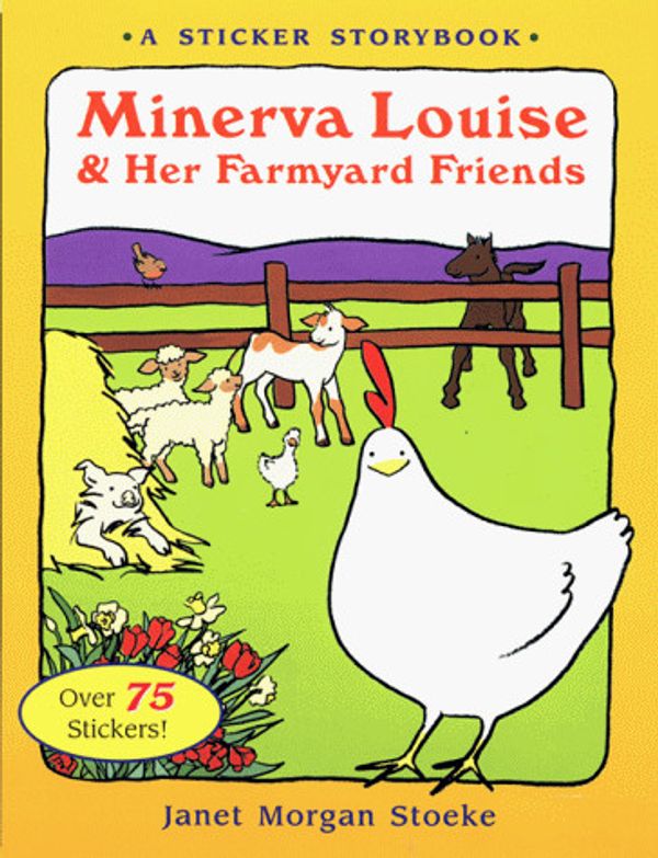 Cover Art for 9780525463290, Minerva Louise & Her Farmyard by Janet Morgan Stoeke