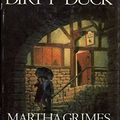 Cover Art for 9780316328838, The Dirty Duck by Martha Grimes