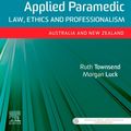 Cover Art for 9780729587396, Applied Paramedic Law, Ethics and Professionalism, Second Edition eBook: Australia and New Zealand by Ruth Townsend, Morgan Luck