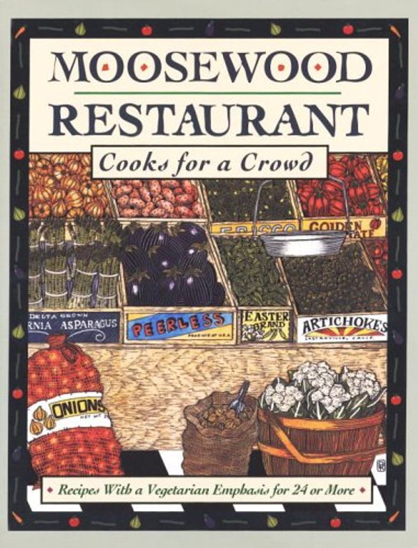 Cover Art for 9780517228029, Moosewood Restaurant Cooks for a Crowd by Moosewood Collective