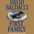 Cover Art for 9781600245466, First Family by David Baldacci