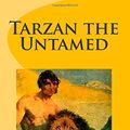 Cover Art for 9781481940887, Tarzan the Untamed by Edgar Rice Burroughs