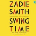 Cover Art for 9780735205635, Swing Time by Zadie Smith, Pippa Bennett-Warner