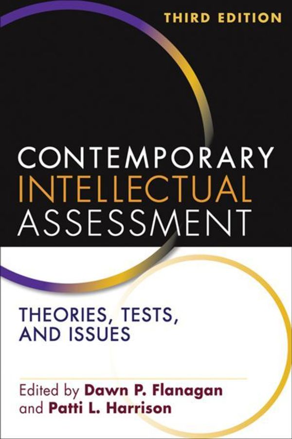 Cover Art for 9781609189976, Contemporary Intellectual Assessment by Dawn P. Flanagan, Patti L. Harrison