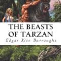 Cover Art for 9781721867622, The Beasts of Tarzan by Edgar Rice Burroughs