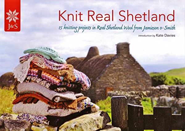 Cover Art for 9780957032606, Knit Real Shetland by 