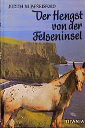 Cover Art for 9783799651370, Der Hengst von der Felseninsel by Judith M. Berrisford